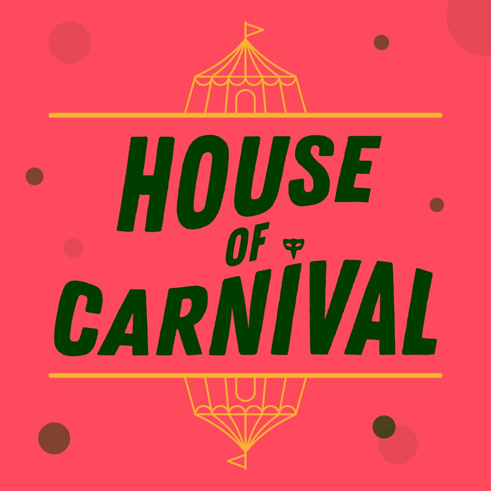 House of Carnival [Nieuwe Nor]